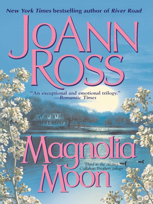 Title details for Magnolia Moon by JoAnn Ross - Available